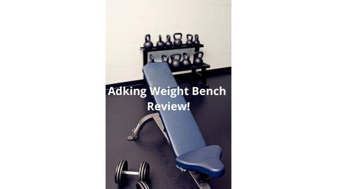 Adking Weight Bench Review!